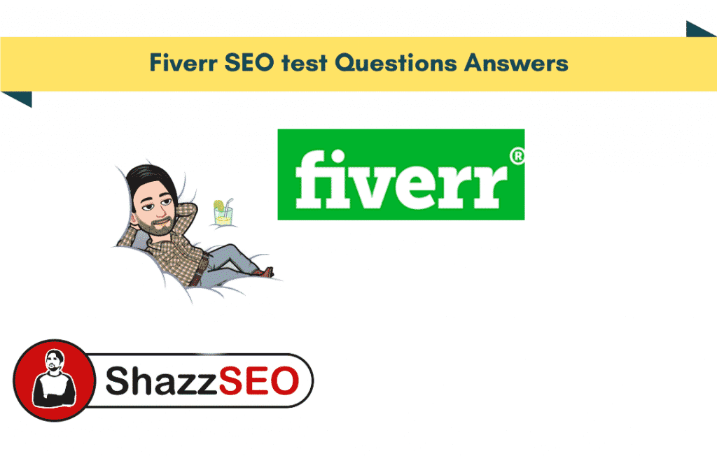 Fiverr SEO test Questions Answers