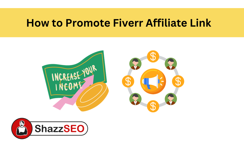 How to Promote Fiverr Affiliate Link: Boost Earnings Now! 2 2026 How to Promote Fiverr Affiliate Link