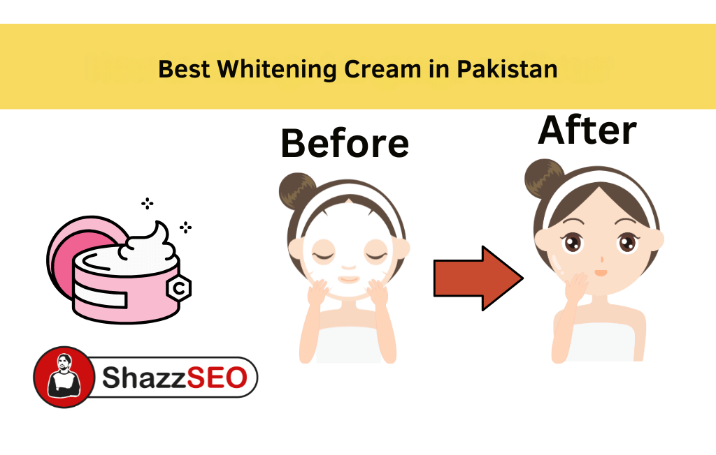 Best Whitening Cream in Pakistan – Prices & Reviews 2 2026 Best Whitening Cream in Pakistan