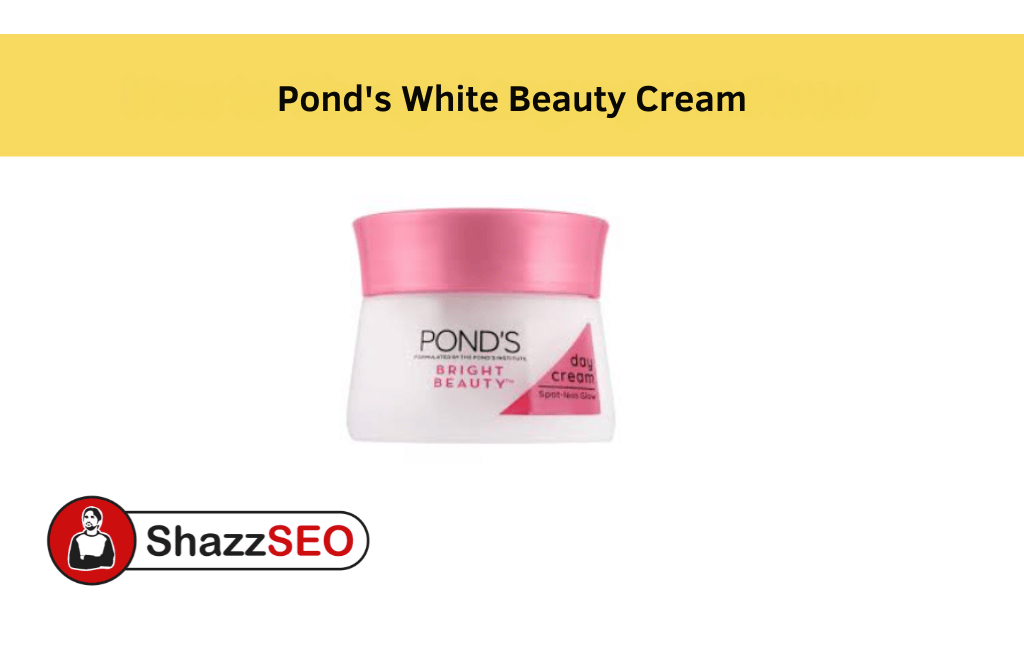 Best Whitening Cream in Pakistan – Prices & Reviews 3 2026 Pond's White Beauty Cream - Whitening Cream