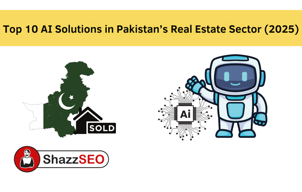 Top 10 AI Solutions in Pakistan’s Real Estate Sector (2026) 2 2026 Top 10 AI Solutions in Pakistan’s Real Estate Sector (2026)